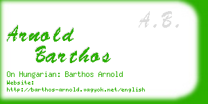 arnold barthos business card